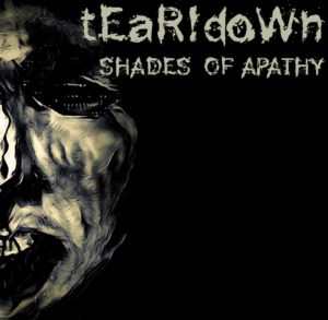 tEaR!doWn 'Shades of Apathy' cover artwork.